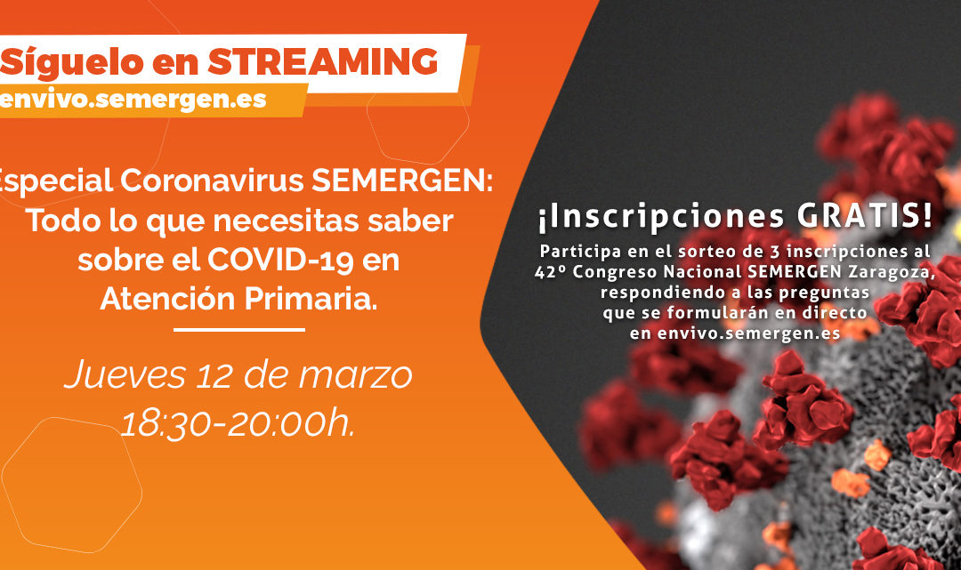 ESPECIAL CORONAVIRUS SEMERGEN