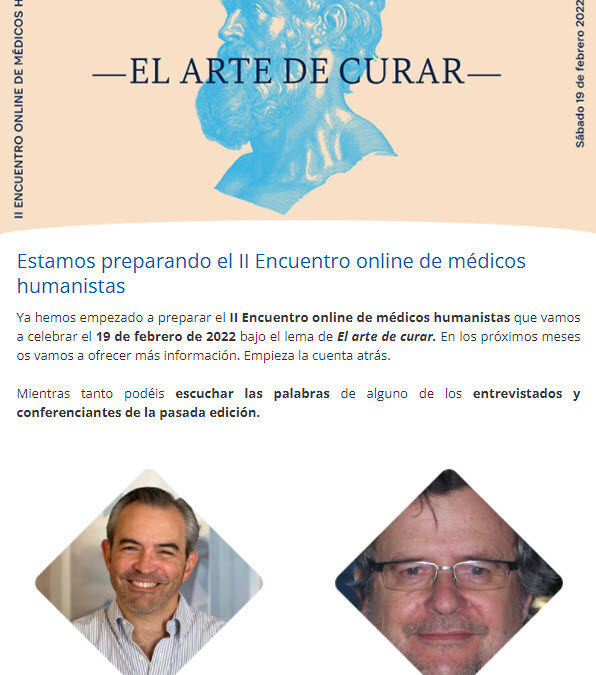 Estamos preparando el II Encuentro online de médicos humanistas.