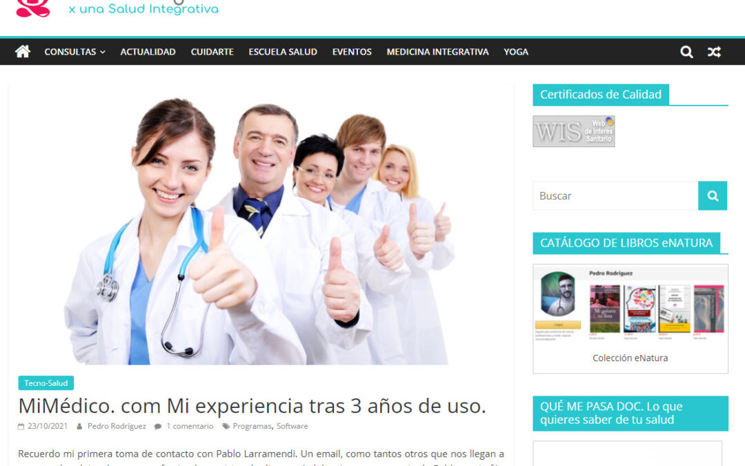 31 MiMédico. com Mi experiencia tras 3 años de uso.