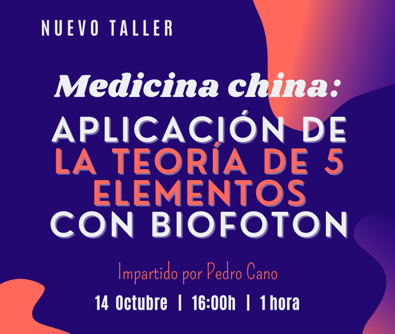 Taller online | Medicina china: teoría de los 5 elementos con Biofoton