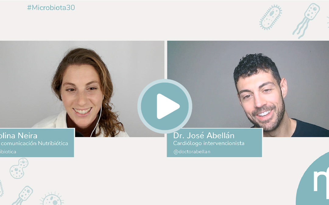 ♥ Media Hora Con Tu Microbiota, con Dr. Abellan