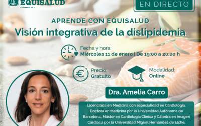Visión integrativa de la dislipidemia con la Dra. Amelia Carro | ¡Formación gratuita y online!