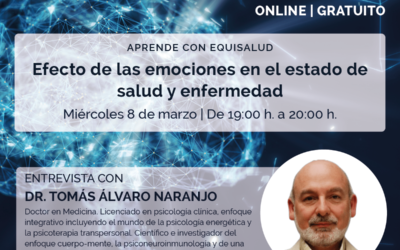 ¡Mañana es el día! Efecto de las emociones en el estado de salud y enfermedad con el Dr. Tomás Álvaro Naranjo