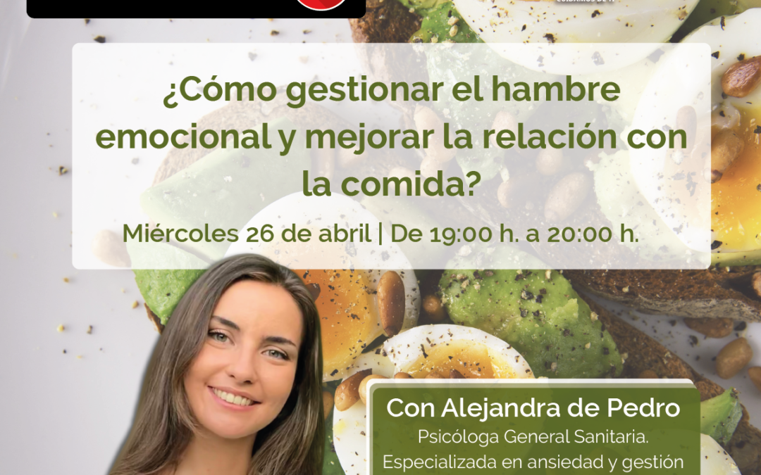 🔔 ¡Quedan 5 días! | ¿Cómo gestionar el hambre emocional y mejorar la relación con la comida?