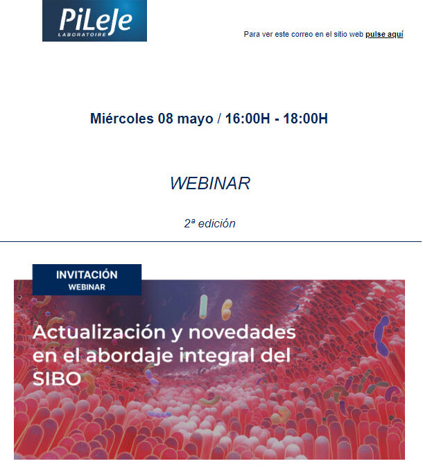 Webinar 2ª edición: «Actualización y novedades en el abordaje integral del SIBO» 08/05/2024