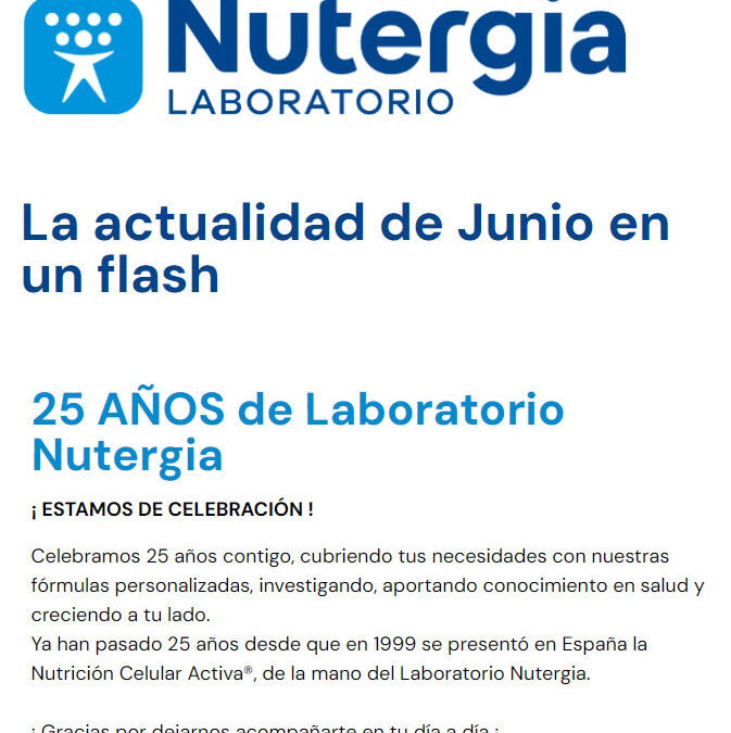 Nutergia Laboratorio – La actualidad de Junio en un flash