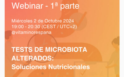 Invitación webinar 1ª Parte «TEST DE MICROBIOTA ALTERADOS: Soluciones Nutricionales» 022024 19h