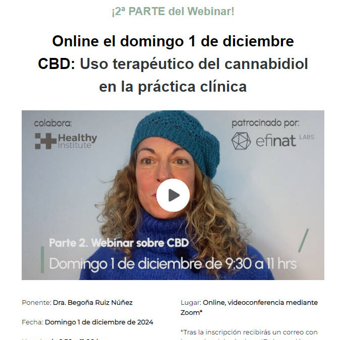 Parte 2 del Webinar gratuito sobre CBD: Uso terapéutico del cannabidiol en la práctica clínica 