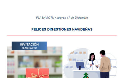 🎄 Último Flash actu del año: “FELICES DIGESTIONES NAVIDEÑAS” 17/12/2024