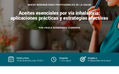 ⚡️ Últimas plazas 👉 Nuevo Webinar ‘Aceites esenciales por vía inhalatoria’ por Paula Hernández