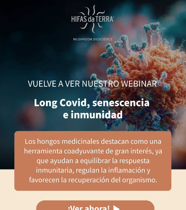 Webinar Replay –  Long Covid, senescencia e inmunidad