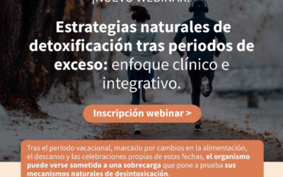 ¡Nuevo webinar! Estrategias naturales de detoxificación tras periodos de exceso: enfoque clínico e integrativo