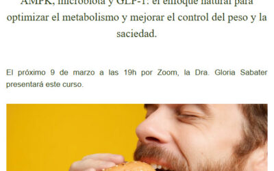 AMPK, microbiota y GLP-1: el enfoque natural para optimizar el metabolismo y mejorar el control del peso y la saciedad