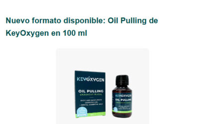Nuevo formato disponible: Oil Pulling de KeyOxygen en 100 ml