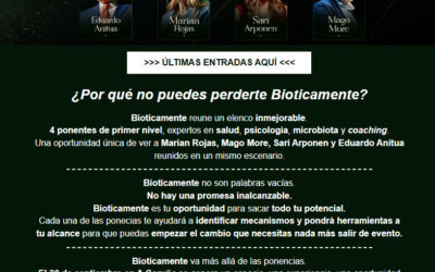 ¿Por qué no deberías perderte Bioticamente?